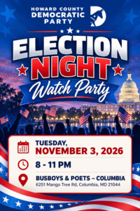 Flyer for Howard County Democratic Party 2026 Election Watch Party